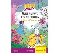 Carroll – Alice au pays des merveilles – Bibliocollège