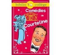Bibliocollège - Comédies, Georges Courteline La Peur des coups - Les Boulingrin - La Paix chez soi - Georges Courteline - Hachette Education - broché - Scolaire / Universitaire