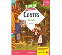 Les Frères Grimm – BiblioCollège : Contes – Isabelle De Lisle (Contributions) – Hachette Pratique
