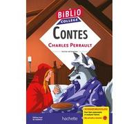 Bibliocollège - Contes, Perrault Charles Perrault (Auteur), Paul Sirand (Illustration), Virginie Bouchard (Contributions), Véronique Le Quintrec (Contributions)