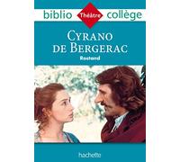 Bibliocollège- Cyrano de Bergerac, Edmond Rostand