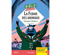 Bibliocollège - La Ferme des Animaux, G. Orwell