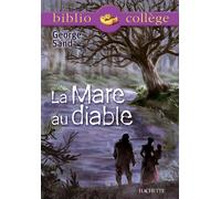 Bibliocollège - La Mare au diable, George Sand - George Sand - Hachette Education - Poche - Scolaire / Universitaire