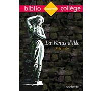 Prosper Mérimée – La Vénus d'Ille – Bibliocollège – Hachette Pratique