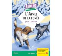 Jack London – L'appel de la forêt – BiblioCollège (Hachette Education) – Broché
