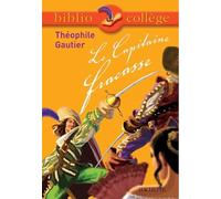 Théophile Gautier – Le Capitaine Fracasse – Bibliocollège (Hachette Pratique)