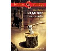 Bibliocollège - Le Chat noir et autres nouvelles, Edgar Allan Poe - Edgar Allan Poe - Hachette Education - broché - Scolaire / Universitaire