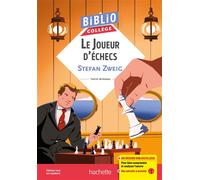 BiblioCollège Le Joueur d'échecs, Stefan Zweig - Stefan Zweig - Hachette Education - broché - Scolaire / Universitaire