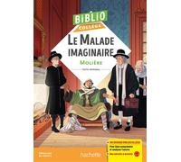 Molière – Le Malade imaginaire – Bibliocollège – Broché
