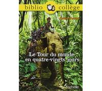 Bibliocollège - Le tour du monde en 80 jours, Jules Verne