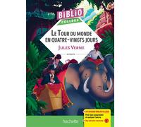 Bibliocollège - Le Tour du monde en 80 jours, Jules Verne Version abrégée - Jules Verne - Hachette Education - broché - Scolaire / Universitaire