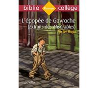 Bibliocollège - L'épopée de Gavroche (extrait des Misérables), Victor Hugo