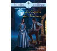 Bibliocollège - Les Caprices de Marianne, Alfred de Musset