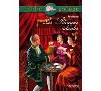 Molière – Les Précieuses ridicules – Bibliocollège – Poche – Hachette Pratique