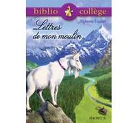 Bibliocollège - Lettres de mon moulin, Alphonse Daudet Alphonse Daudet (Auteur)