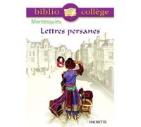 Montesquieu – Lettres persanes – Bibliocollège – Hachette Pratique