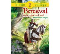Bibliocollège - Perceval ou le conte du Graal, Chrétien de Troyes - Chrétien de Troyes - Hachette Education - broché - Scolaire / Universitaire