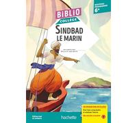 BiblioCollège, Sindbad le marin, Traduction Antoine Galland