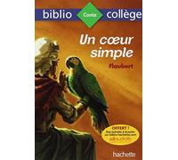 Bibliocollège - Un Coeur Simple, Flaubert