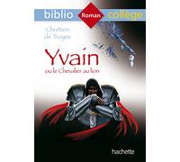 Bibliocollege Yvain Ou Le Chevalier Au Lion
