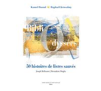 Kamel Daoud, Raphaël Jérusalmy – BibliOdyssées: 50 histoires de livres sauvés