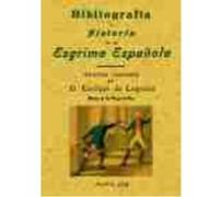 Bibliografía E Historia De La Esgrima Española - Leguina, Enrique de Leguina, Enrique De (Auteur)