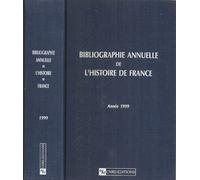 Bibliographie Annuelle De L'histoire De France : Du Cinquieme Siecle A 1958