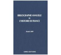 Bibliographie Annuelle De L'histoire De France - Du Cinquième Siècle À 1958
