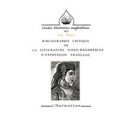 Bibliographie critique de la littérature judéo-maghrébine d'expression française - Guy Dugas - L'harmattan - broché - Etude