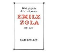 Bibliographie De La Critique Sur Emile Zola, 1864-1970
