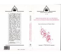Bibliographie de la critique sur les littératures maghrébines Tome 10 - Charles Bonn - L'harmattan - broché - Livre