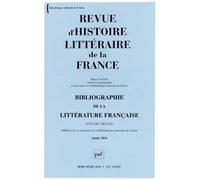 Bibliographie De La Littérature Française (Xvie-Xxie Siècles) - Année 2011