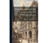 Bibliographie De L'oeuvre De Pierre Apian