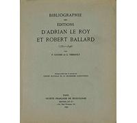 Bibliographie des éditions d'Adrian Le Roy et Robert Ballard (1551-1598)