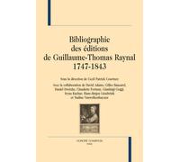 Bibliographie Des Éditions De Guillaume-Thomas Raynal 1747-1843