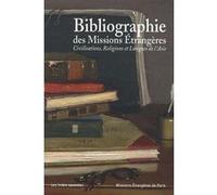 Bibliographie des Missions étrangères 1658-2008