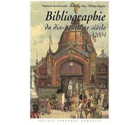 Bibliographie Du Dix-Neuvième Siècle - Année 2004, Lettres, Arts, Sciences, Histoire