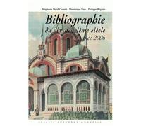 Bibliographie Du Dix-Neuvième Siècle - Année 2006