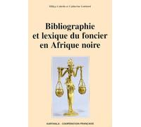 Bibliographie Et Lexique Du Foncier En Afrique Noire