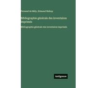Bibliographie générale des inventaires imprimés: Bibliographie générale des inventaires imprimés