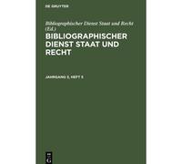 Bibliographischer Dienst Staat Und Recht. Jahrgang 3, Heft 5
