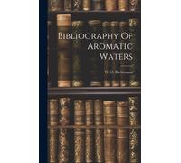 Bibliography Of Aromatic Waters