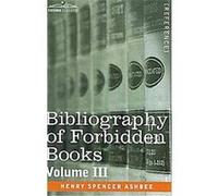 Bibliography Of Forbidden Books Henry Spencer Ashbee (Auteur)