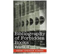 Bibliography Of Forbidden Books - Volume Ii