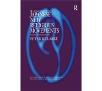 Bibliography of Japanese New Religious Movements by Clarke & Peter B Kings College & London and University of Oxford & UK Clarke Peter B Kings College London and University of Oxford UK (Auteur)