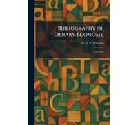 Bibliography of Library Economy: 1876-1920