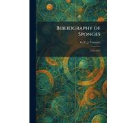 Bibliography of Sponges: 1551-1913