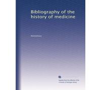 Bibliography of the history of medicine (Volume 6)