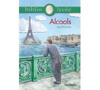 Bibliolycée - Alcools de Apollinaire