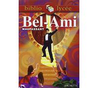 Bibliolycée - Bel-Ami, Maupassant